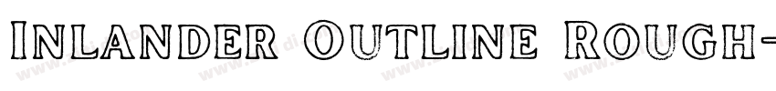 Inlander Outline Rough字体转换
